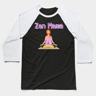 Zen Mama Baseball T-Shirt